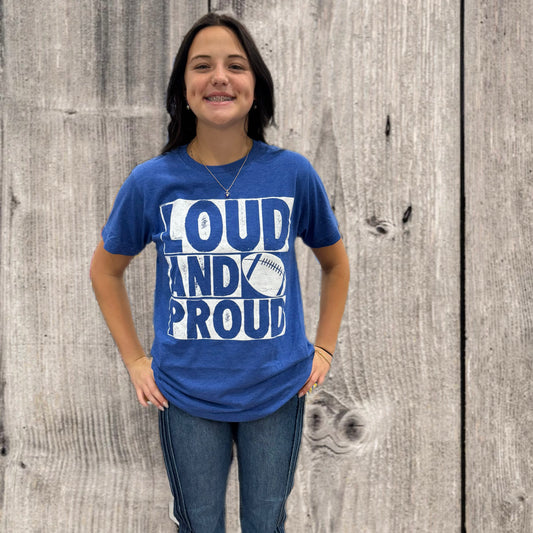 Loud And Proud T-Shirt